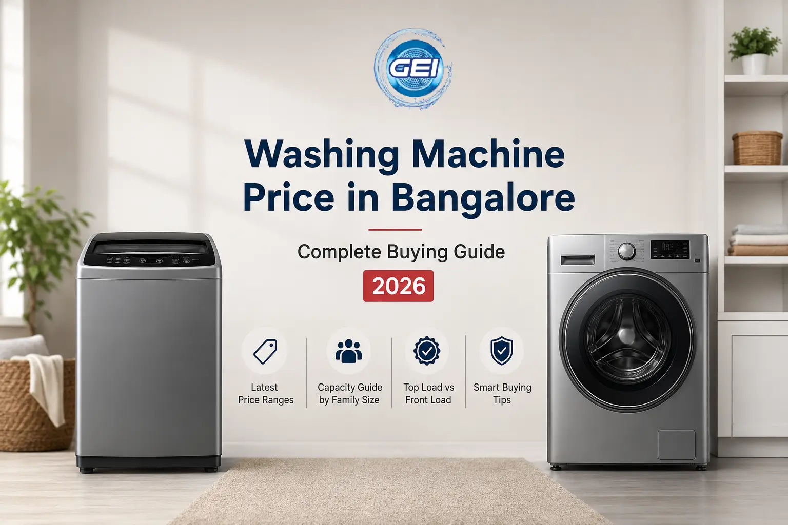 Washing Machine Price in Bangalore: Complete Buying Guide with Latest Price Ranges (2026)